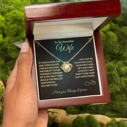 Wife Gift- My Last Everything