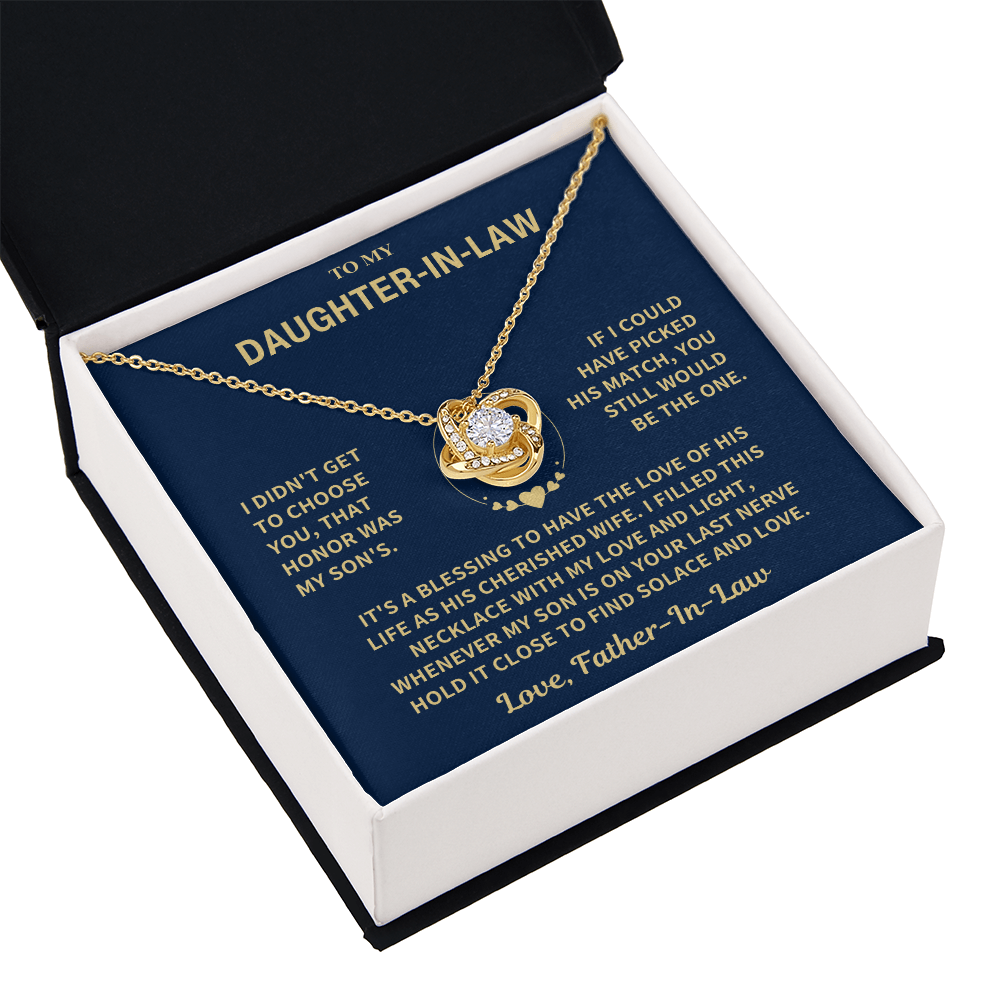 Daughter In Law  From Father In Law, "I Didn't Get To Choose You" Knot Necklace