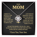 Mom Gift From Son, "Forever Grateful",Knot Necklace
