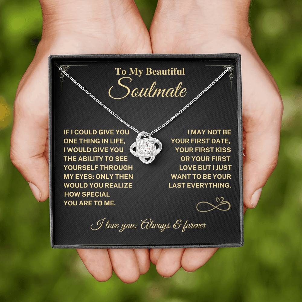 Soulmate Gift-Last Everything