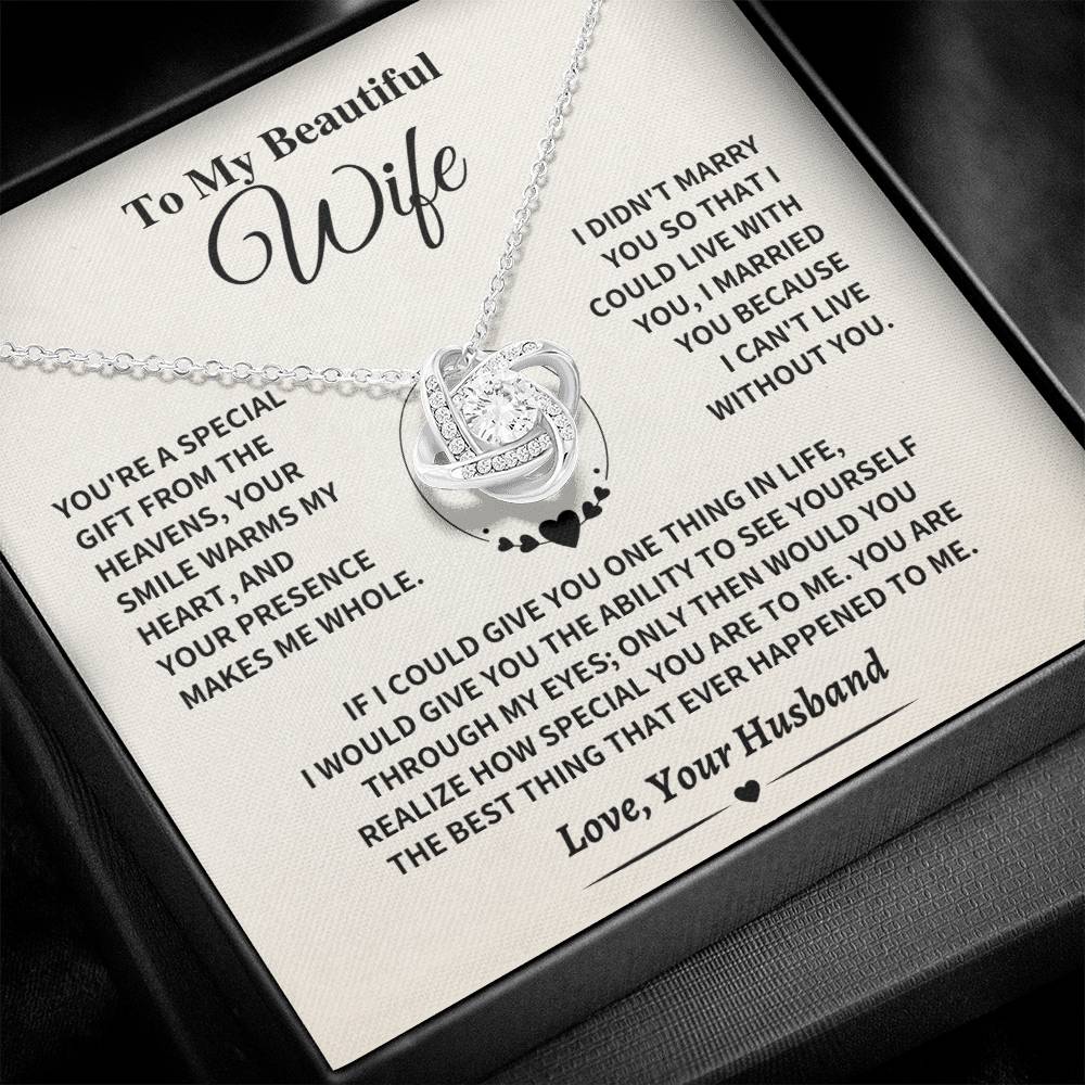 Wife Gift- Can't Live Without You- Love Knot Necklace