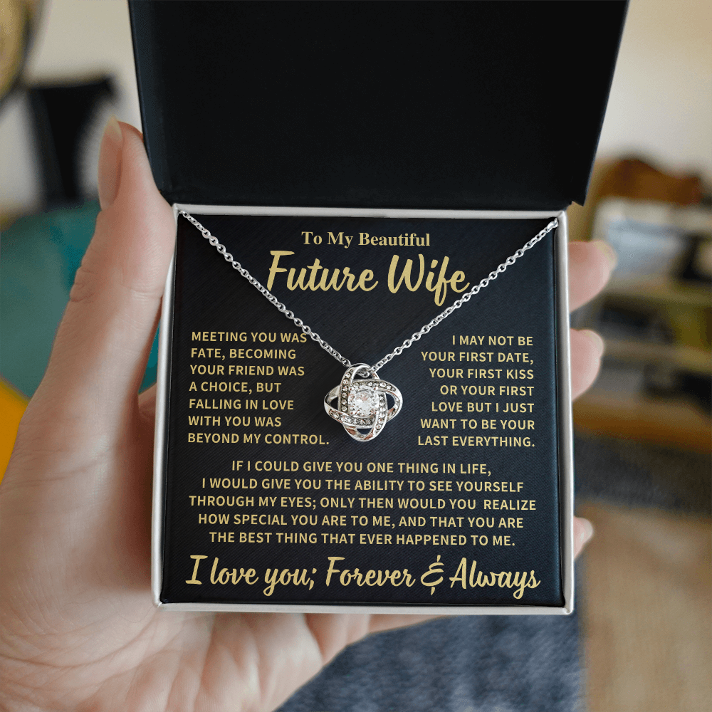 Future Wife Gift, "Your Last Everything", Knot Necklace