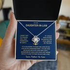 Daughter In Law  From Father In Law, "I Didn't Get To Choose You" Knot Necklace