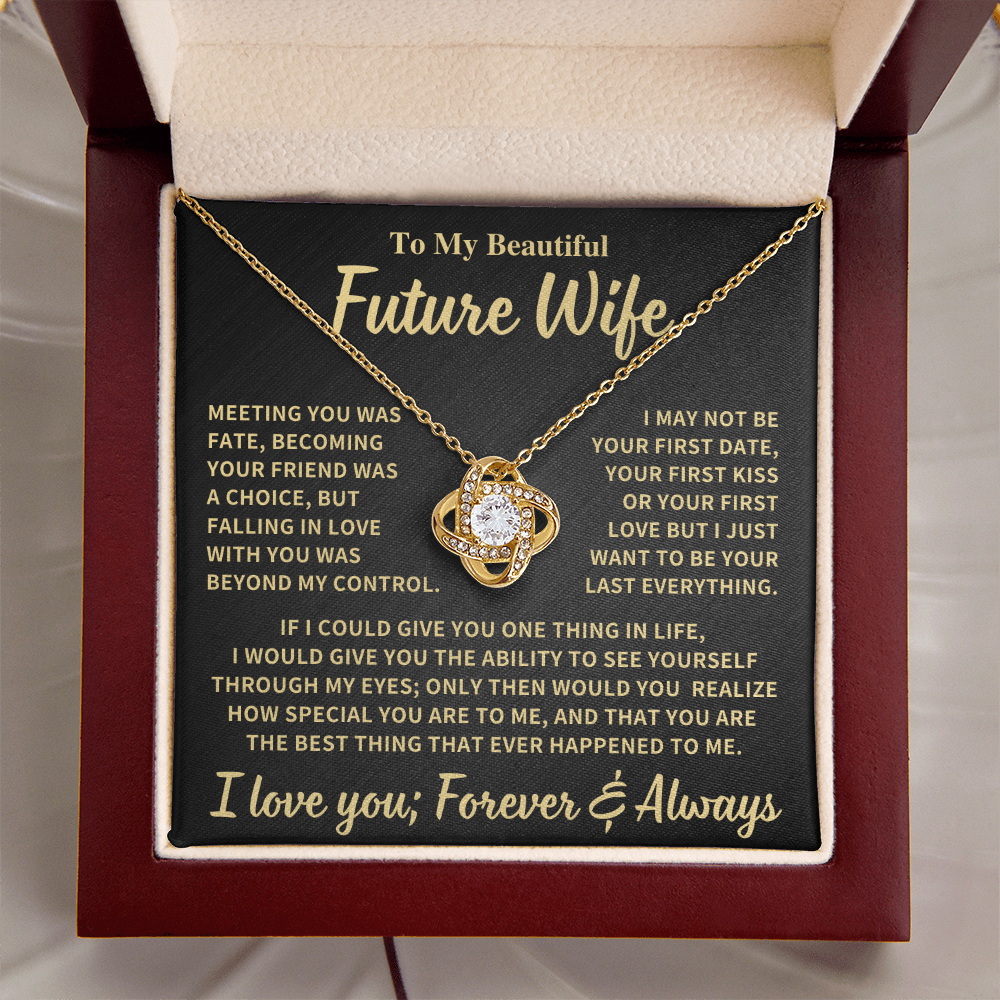 Future Wife Gift, "Your Last Everything", Knot Necklace
