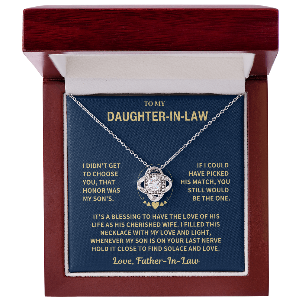Daughter In Law  From Father In Law, "I Didn't Get To Choose You" Knot Necklace
