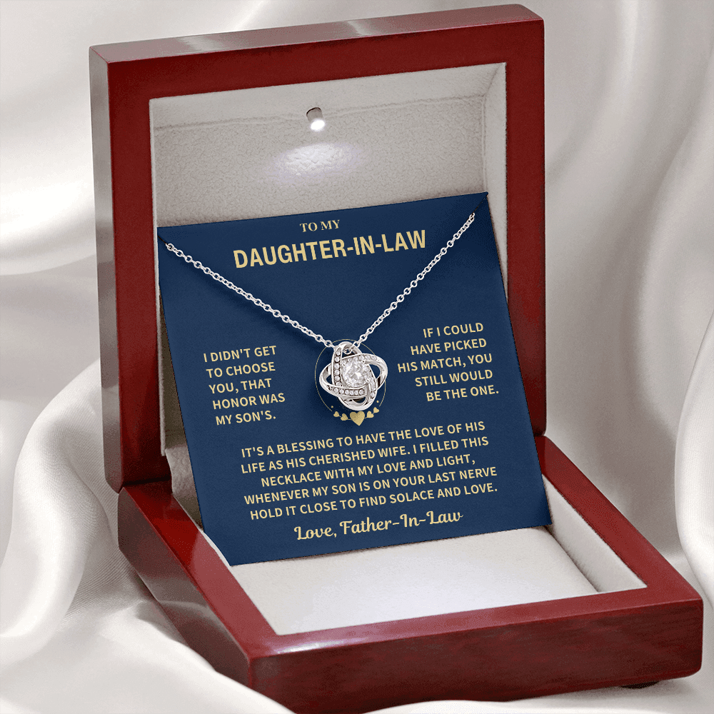 Daughter In Law  From Father In Law, "I Didn't Get To Choose You" Knot Necklace