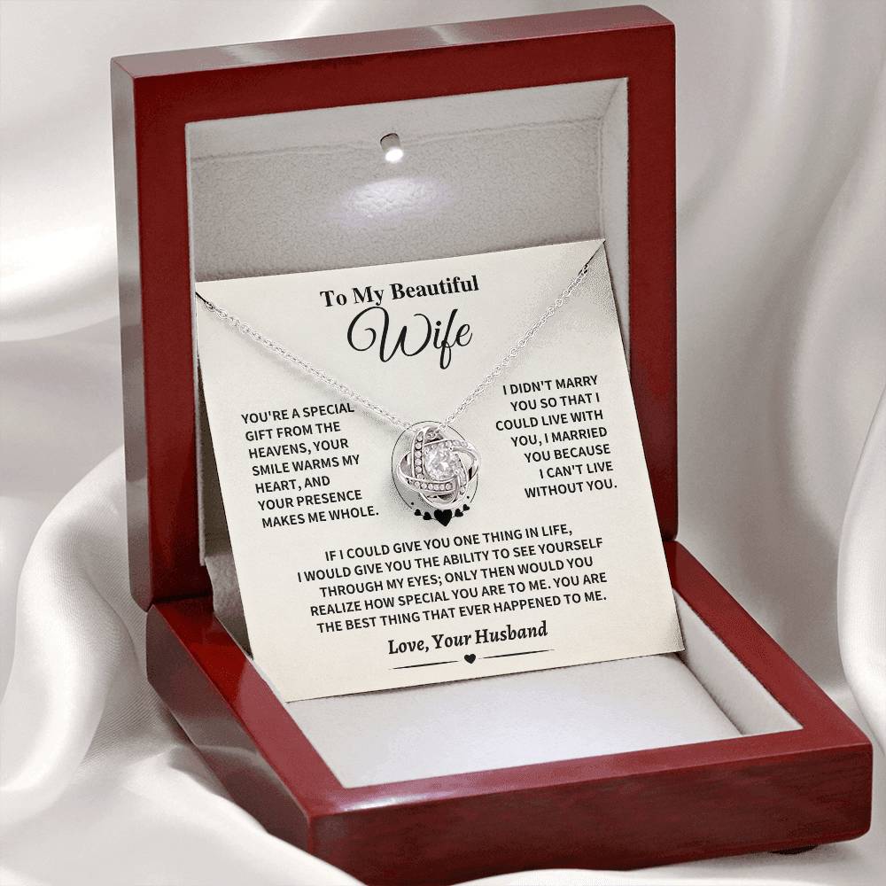 Wife Gift- Can't Live Without You- Love Knot Necklace