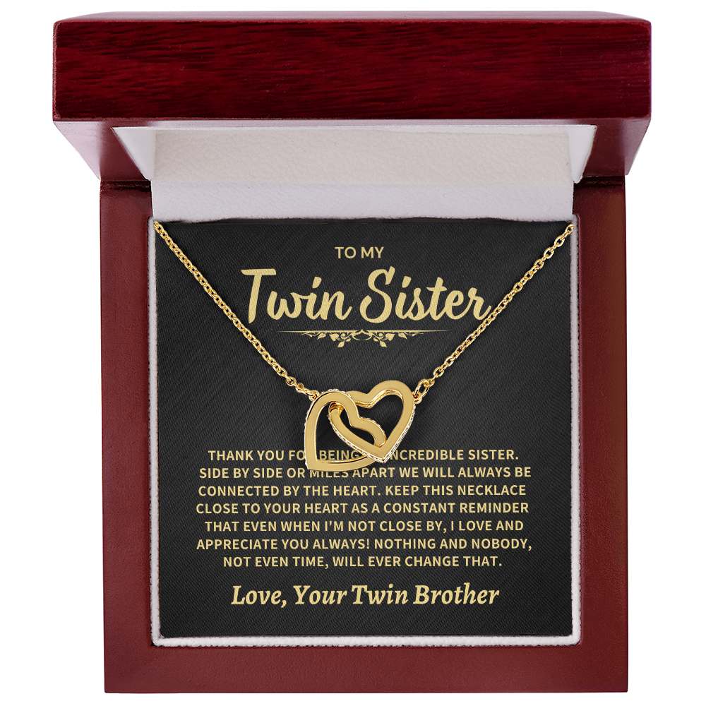 To My Twin Sister From Twin Brother