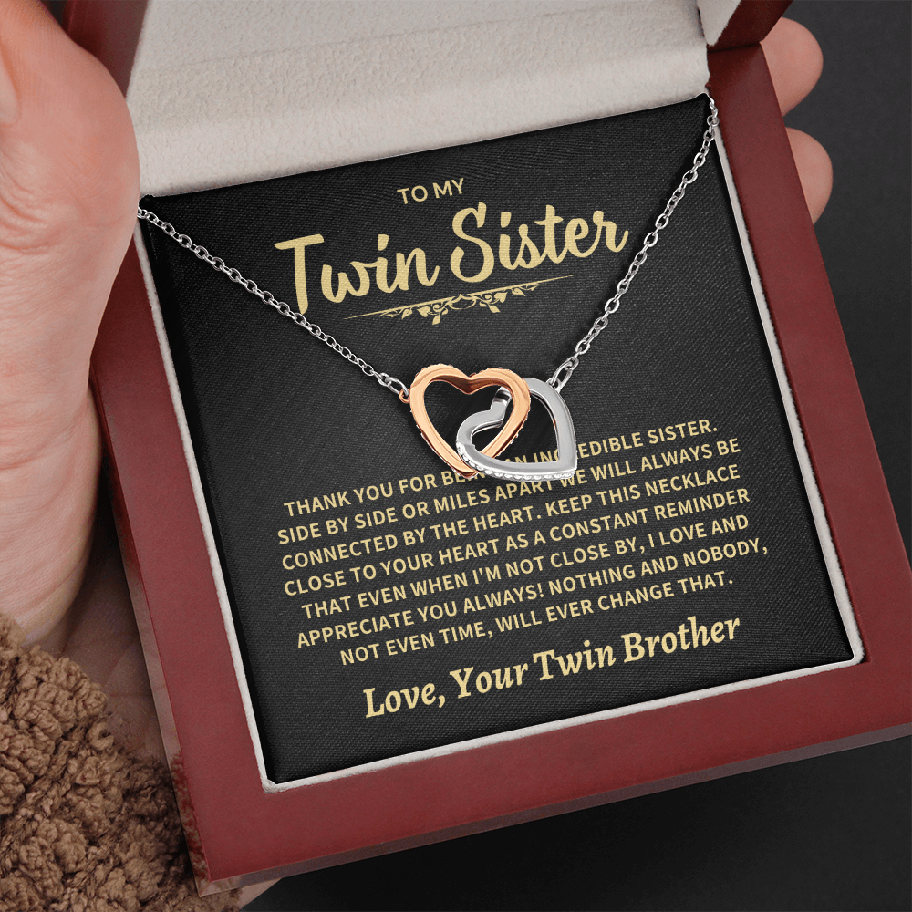 To My Twin Sister From Twin Brother