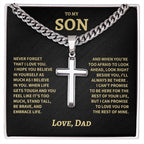 Son Gift- Believe In Yourself- Cuban Chain Cross Necklace- From Dad