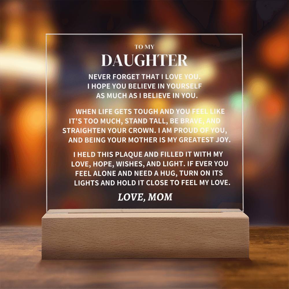 Daughter Gift, From Mom, "Straighten Your Crown", Square Acrylic Plaque,