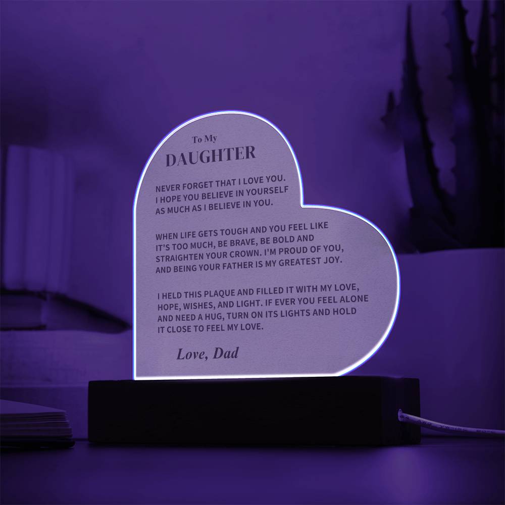 Daughter Gift- LED Heart Acrylic Plaque- From Dad