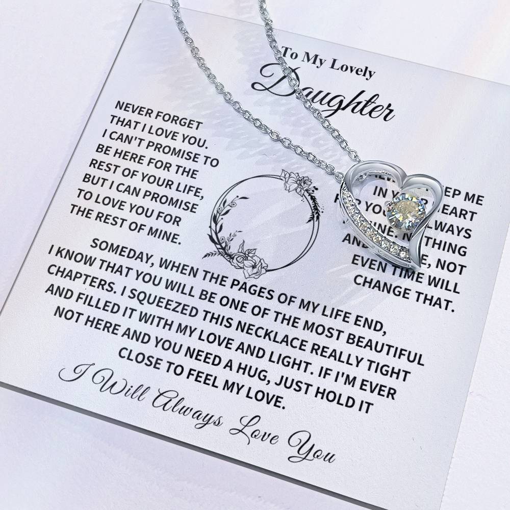 Daughter Gift- I will always love you