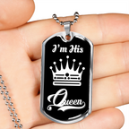 I Am His Queen Luxury Dog Tag