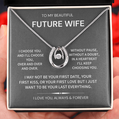 I choose you- Future wife gift