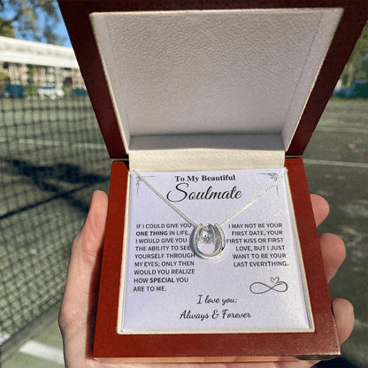 Soulmate Gift- My Last Everything