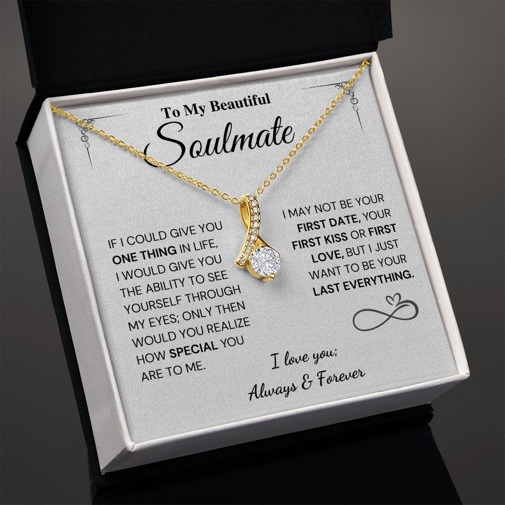 My Last Everything - Soulmate Gift