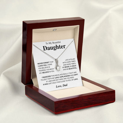 Never forget that I love you - Daughter Gift