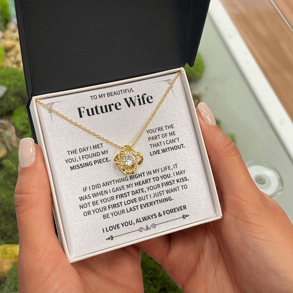Future Wife Gift- Found My Missing Piece